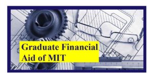 Graduate Financial Aid of MIT