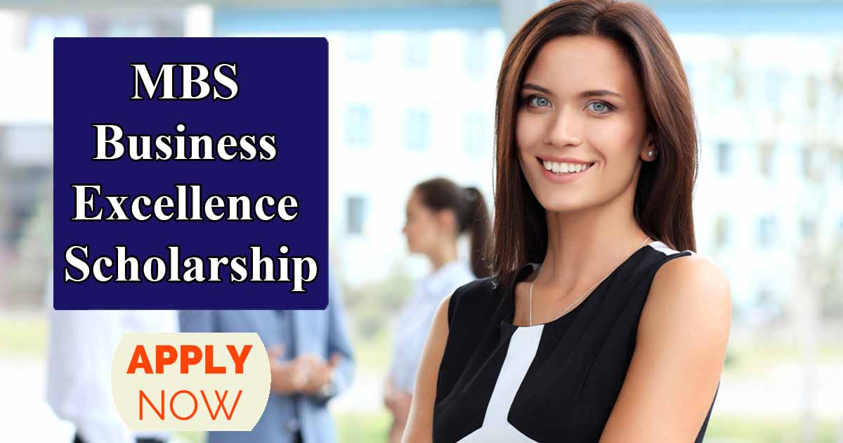 Read more about the article MBS Business Excellence Scholarship